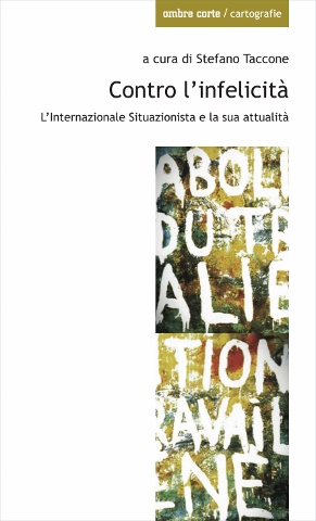 Contro l’infelicità